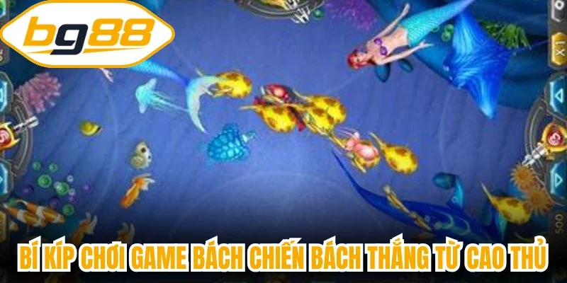 Bí kíp chơi game bách chiến bách thắng từ cao thủ