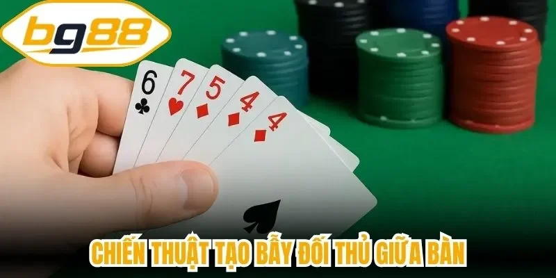 Chiến thuật tạo bẫy đối thủ giữa bàn