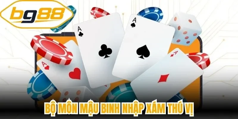 Bộ môn mậu binh nhập xám thú vị