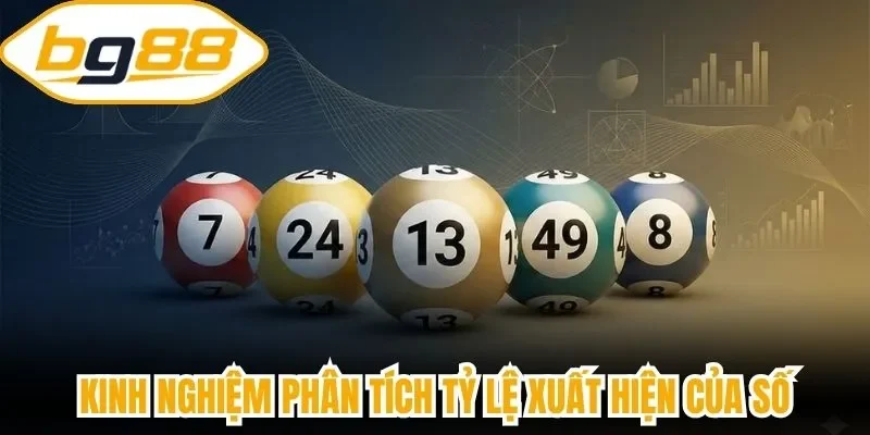 Kinh nghiệm phân tích tỷ lệ xuất hiện của số