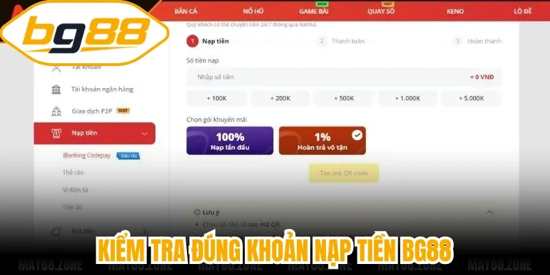 Kiểm tra đúng khoản nạp tiền BG88 trước khi hoàn tất lệnh thanh toán